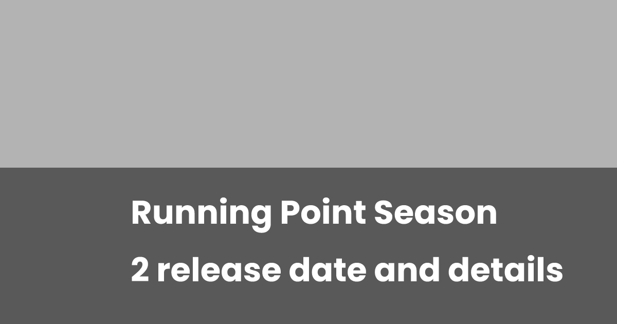 Running Point Season 2 release date and details | esports.gg